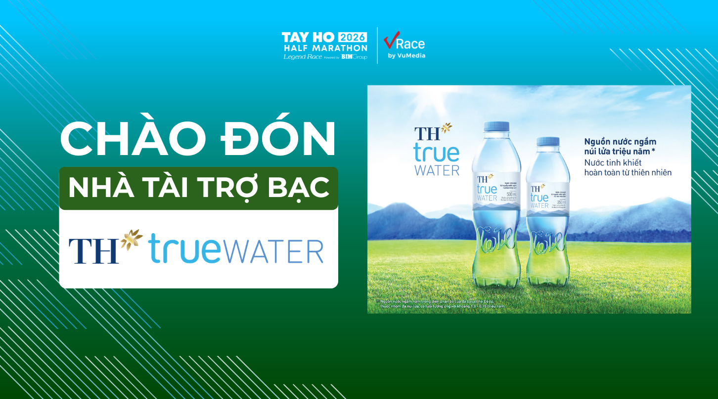 NƯỚC TINH KHIẾT TH TRUE WATER – NHÀ TÀI TRỢ NƯỚC TINH KHIẾT CHÍNH THỨC TẠI GIẢI TAY HO HALF MARATHON 2026